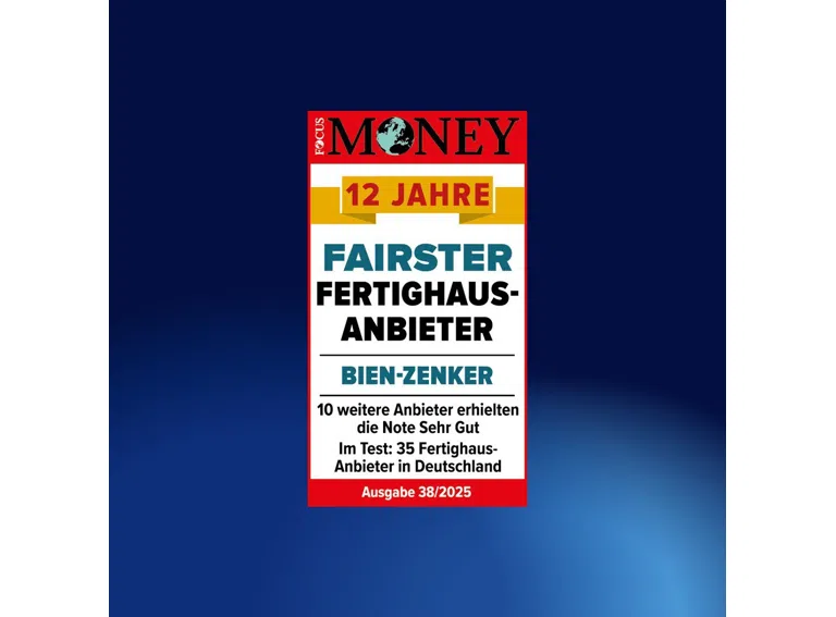 Bien-Zenker Auszeichnung - Focus Money Fairster Fertighausanbieter